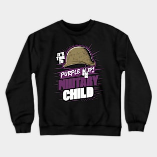 Honor and Courage: The Military Child Legacy Crewneck Sweatshirt